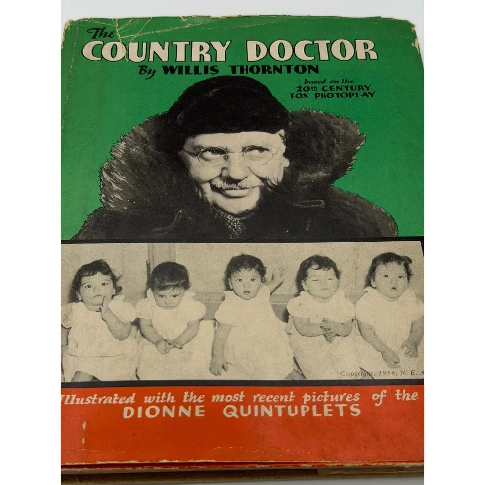 The Country Doctor by Willis Thornton (1936) Grosset & Dunlap Dionne Quintuplets